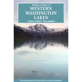 Fly Fisher's Guide To Western Washington Lakes