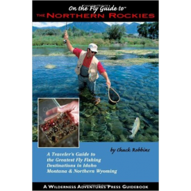 Fly Fishers Guide To Northern Rockies