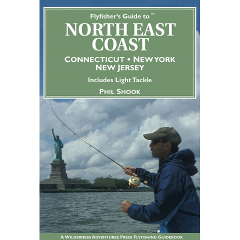 Fly Fisher's Guide To The Northeast Coast