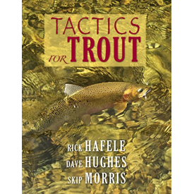 Tactics for Trout