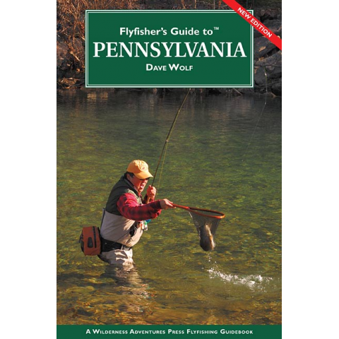 Fly Fishers Guide to Pennsylvania