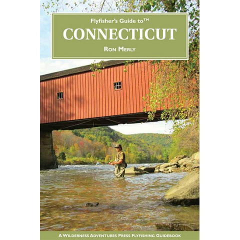 Fly Fisher's Guide To Connecticut