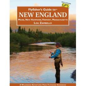 Fly Fishers Guide to New England