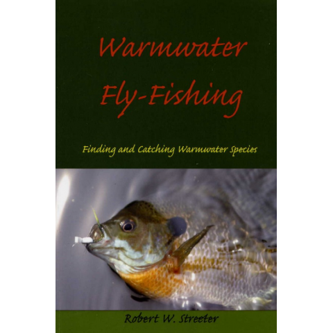 Warmwater Fly Fishing