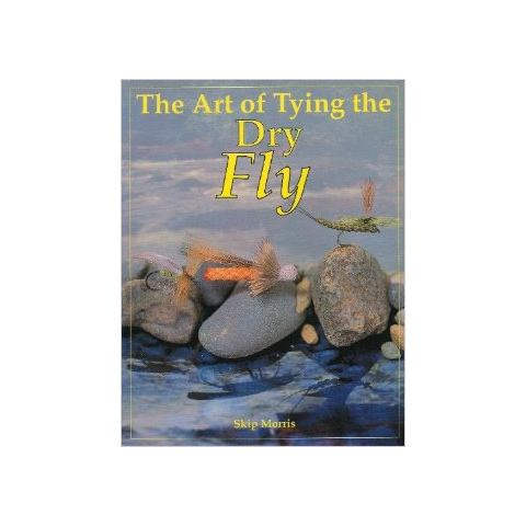The Art of Tying The Dry Fly