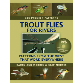 Trout Flies for Rivers Patterns Form the West That Work Everywhere