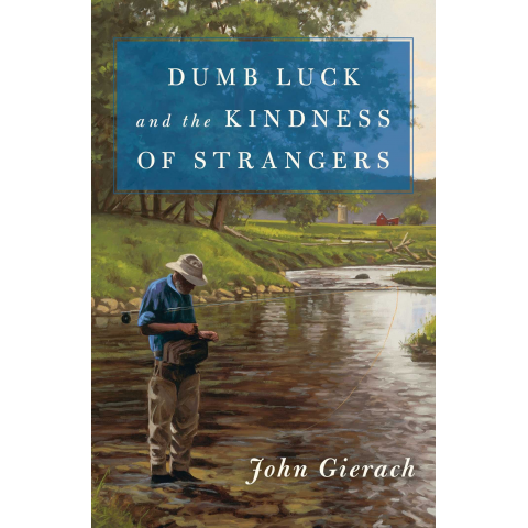 Dumb Luck and the Kindness Of Strangers
